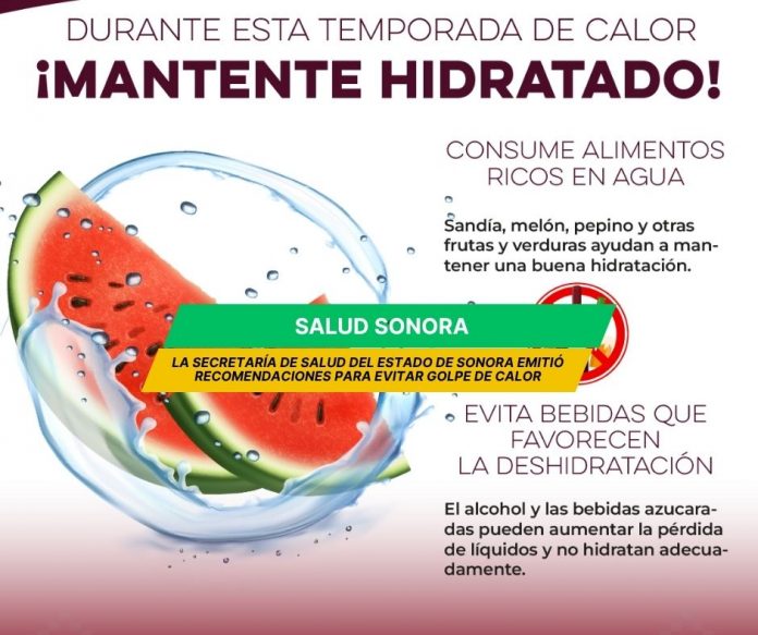 En Sonora recomiendan tomar medidas preventivas ante altas temperaturas