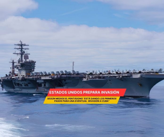 Estados Unidos despliega estrategia para una eventual invasión a Cuba