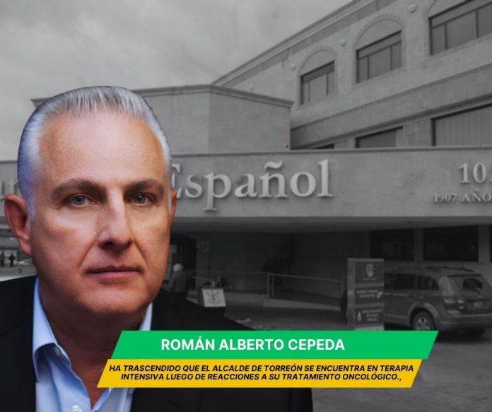 Extraoficialmente se informó que el alcalde de Torreón se encuentra grave en un hospital local Alcalde de Torreón estaría grave y en terapia intensiva