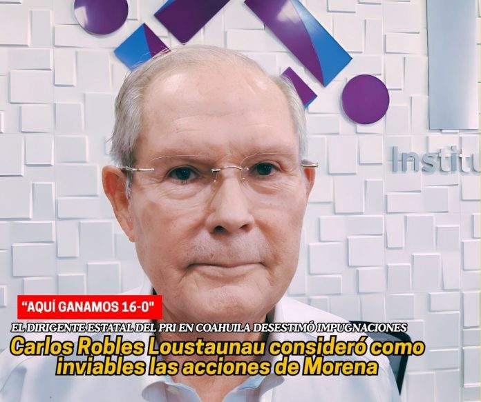 Impugnaciones de Morena y PT no preocupan al PRI Coahuila