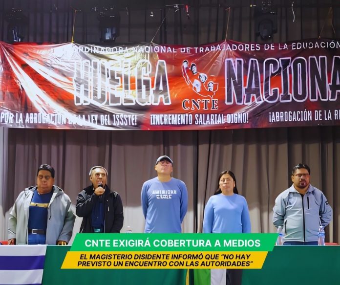 CNTE va contra medios; no hay diálogo programado con autoridades