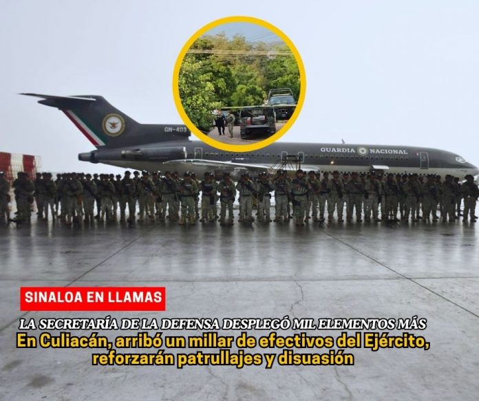 Sinaloa: Llegan mil elementos del Ejército, suman 14 mil en el estado