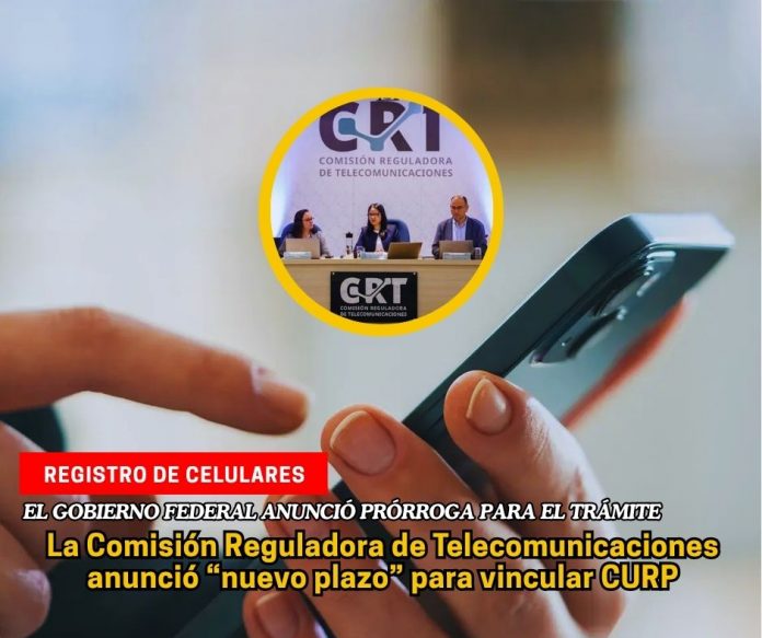 Amplían plazo para vincular líneas celulares con CURP