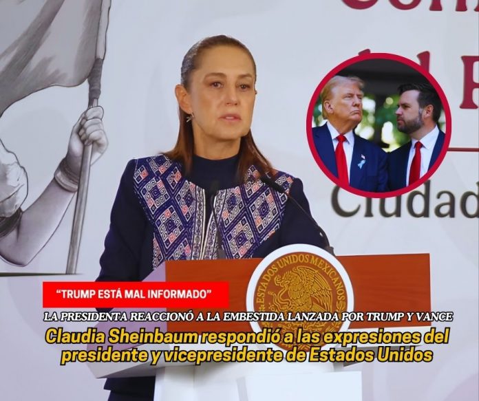 Claudia Sheinbaum respondió a la embestida de Trump y Vance