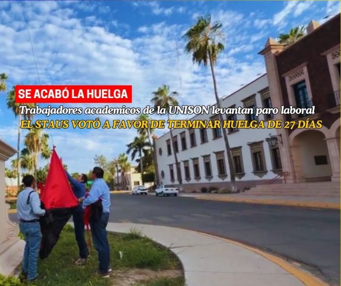 Académicos de la Universidad de Sonora “levantan huelga”
