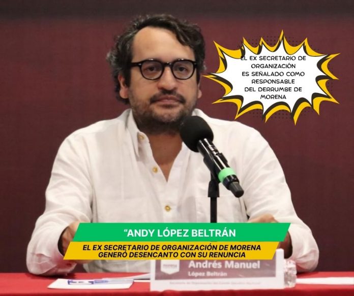 Según analistas, la renuncia de Andy López Beltrán y la llegada de Ariadna Montiel generaron un derrumbe en Coahuila Estructura de Morena en Coahuila se congeló y no se moverá