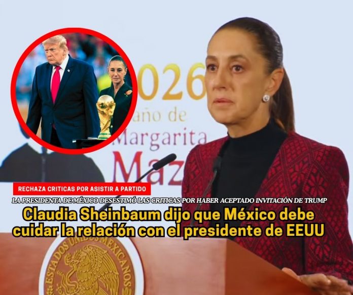 Claudia Sheinbaum desestimó las criticas luego de que aceptara la invitación de Donald Trump para asistir a la final de la Copa del Mundo Sheinbaum desestimó criticas por su asistencia a la final de la FIFA
