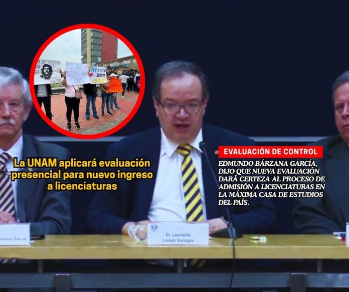 UNAM aplicará examen presencial a aspirantes de licenciatura
