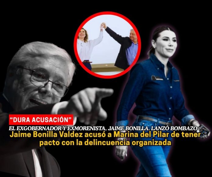 El político y empresario tijuanense acusó de nuevo a la gobernadora Marina del Pilar de tener pactos con el crimen organizado Bonilla dice que Marina del Pilar tiene pacto con el crimen organizado