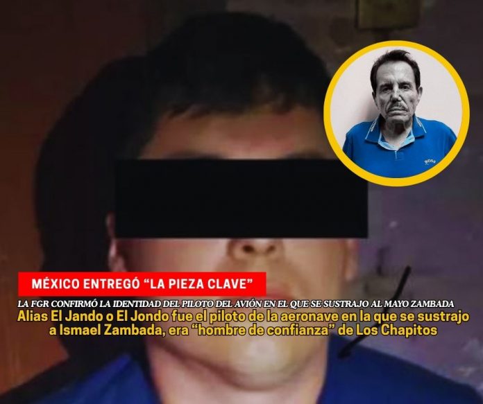 Alias El Jando fue el piloto del avión en el que se sustrajo al Mayo