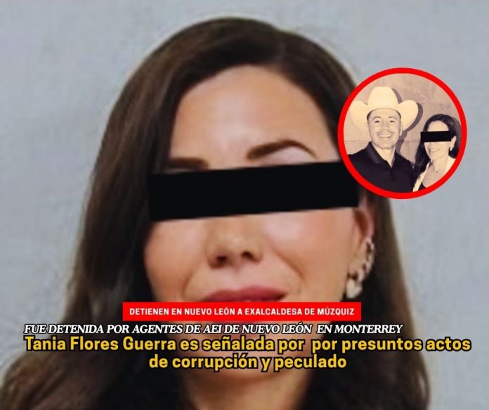 La exalcaldesa también ha estado envuelta en escándalos junto a su hermano, Tony Flores (1) En Nuevo León, detienen a exalcaldesa de Múzquiz, Tania Flores