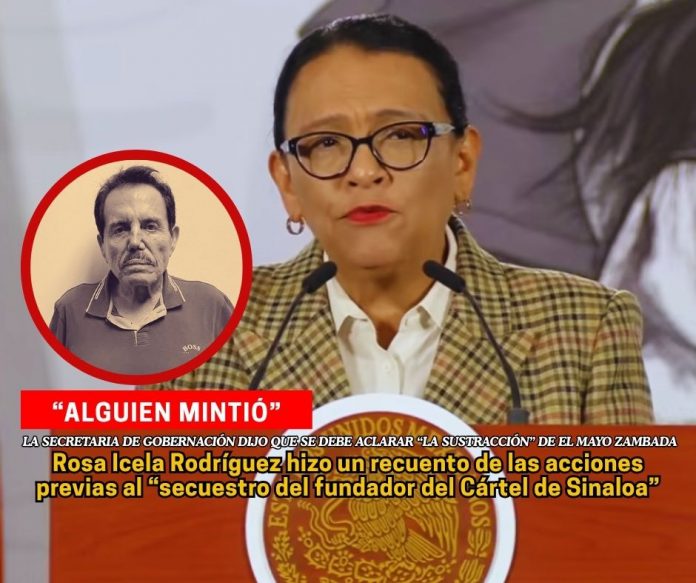 La titular de la Secretaría de Gobernación dijo que se debe aclarar la participación del FBI en la sustracción de Ismael Zambada Segob pide aclarar participación del FBI en secuestro del Mayo Zambada